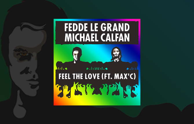 Feel the Love - Fedde Le Grand