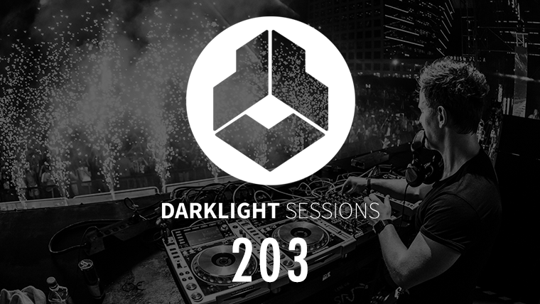 Darklight Sessions 203