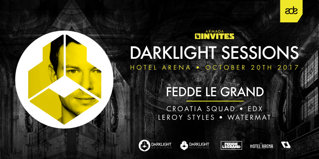 DARKLIGHT SESSIONS BY FEDDE LE GRAND X ARMADA INVITES [ADE LINE-UP ANNOUNCED]