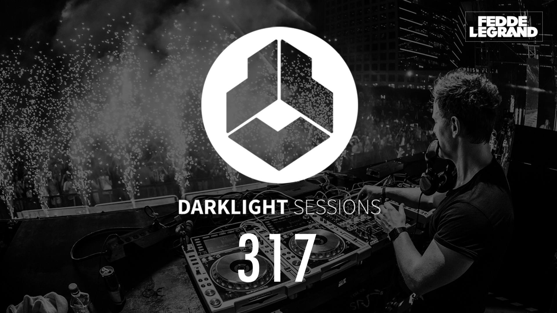 Darklight Sessions 317