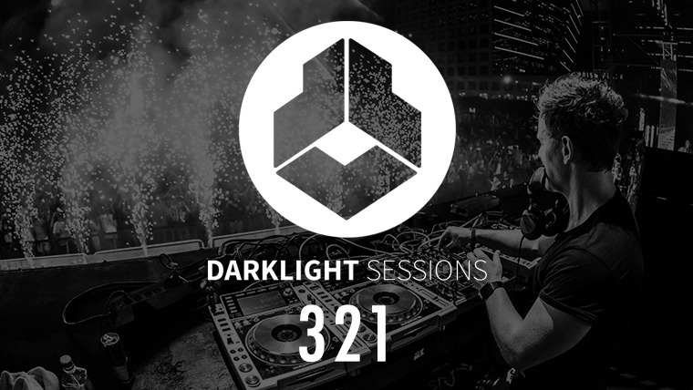 Darklight Sessions 321