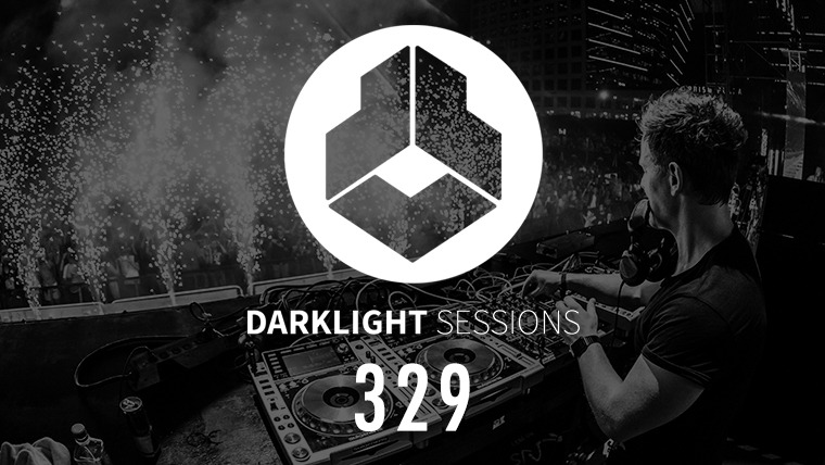 Darklight Sessions 329