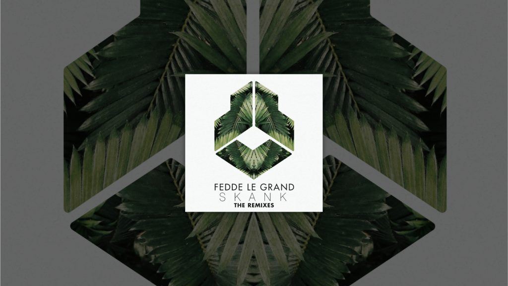 Fedde Le Grand - Skank (The Remixes)