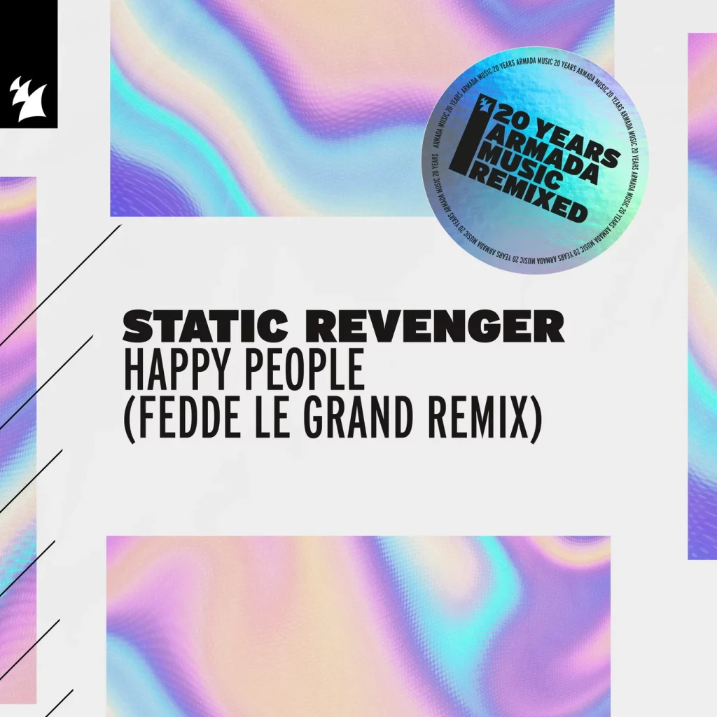 Static Revenger - Happy People (Fedde Le Grand Remix)