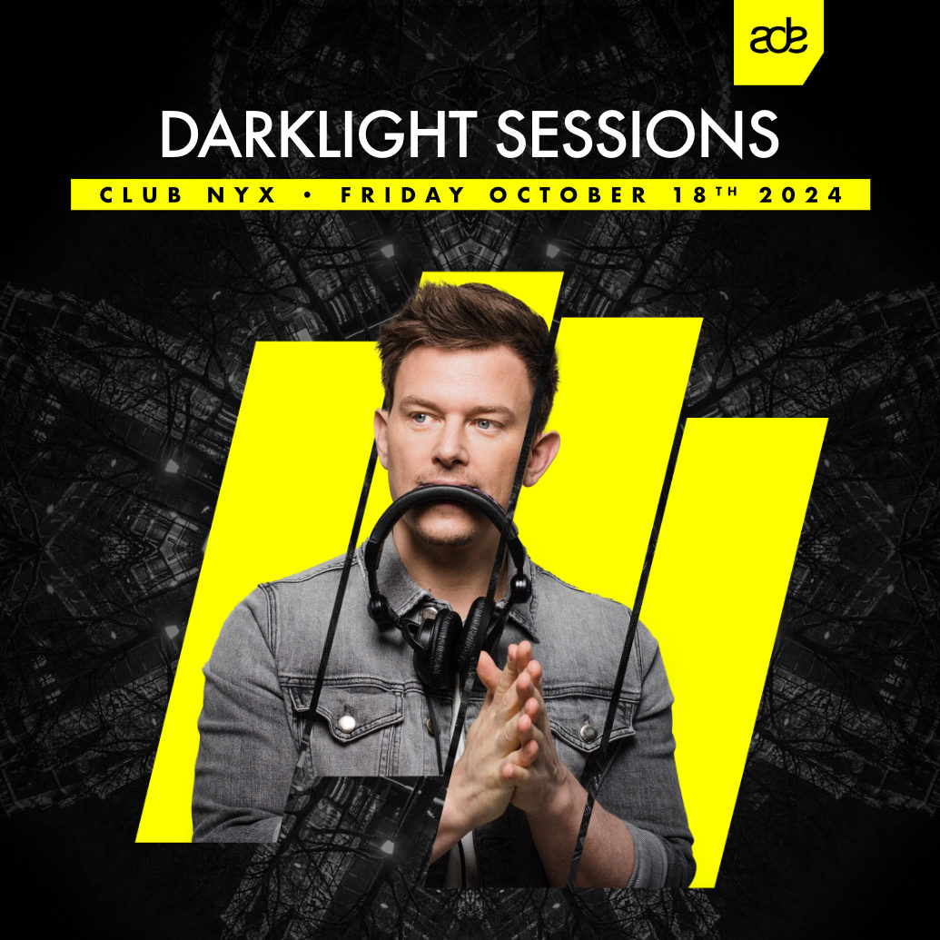 Fedde Le Grand presents Darklight Sessions | ADE 2024