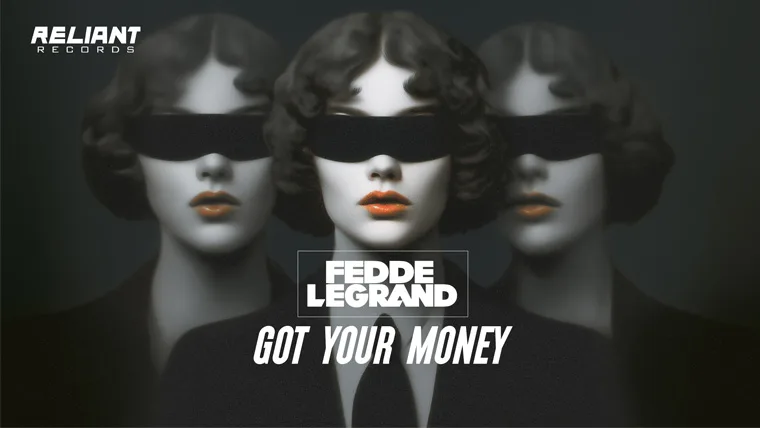 Fedde Le Grand - Got Your Money