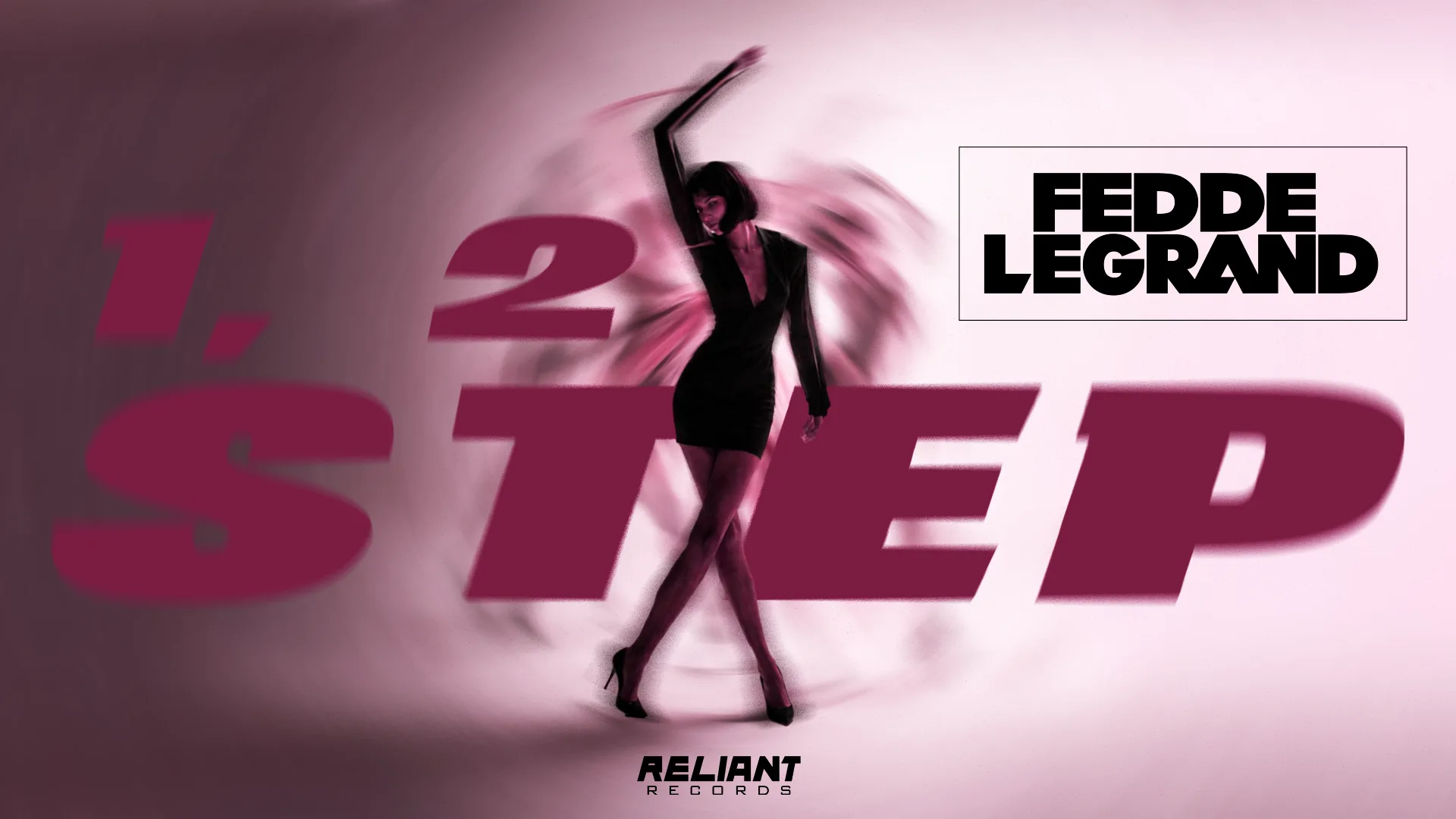OUT NOW: Fedde Le Grand - 1, 2 - Step